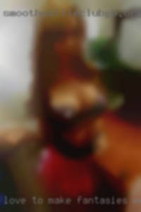 Love to make fantasies women into realities near Chilhowie VA.